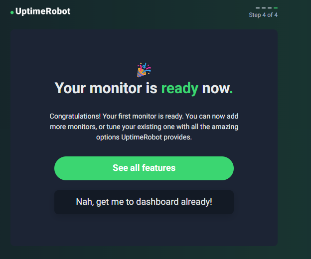 UptimeRobot Your monitor is ready now