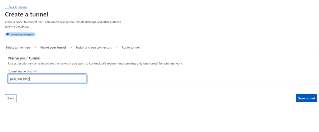 Cloudflare Tunnel Create a tunnel Name your tunnel
